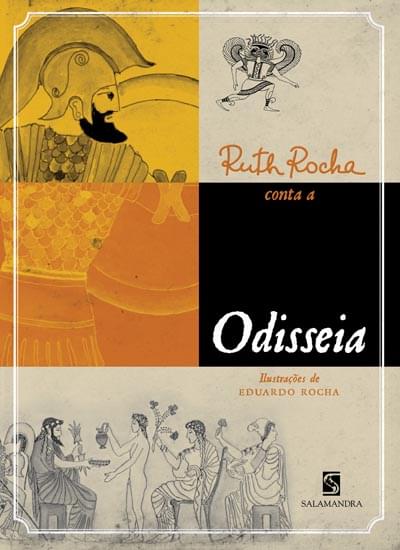 Capa de Ruth Rocha conta a Odisseia, de Ruth Rocha, publicado pela Salamandra